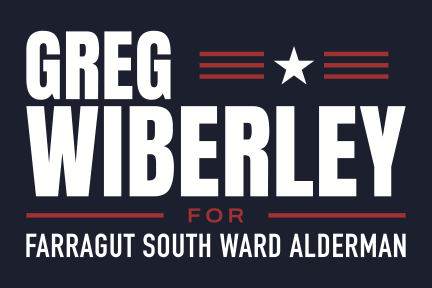 Greg Wiberley for Farragut South Ward Alderman